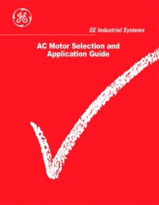 AC motor selection and application guide // by General Electric